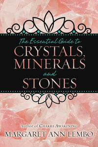 The Essential Guide to Crystals, Minerals and Stones For Cheap