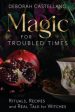 Magic For Troubled Times Cheap