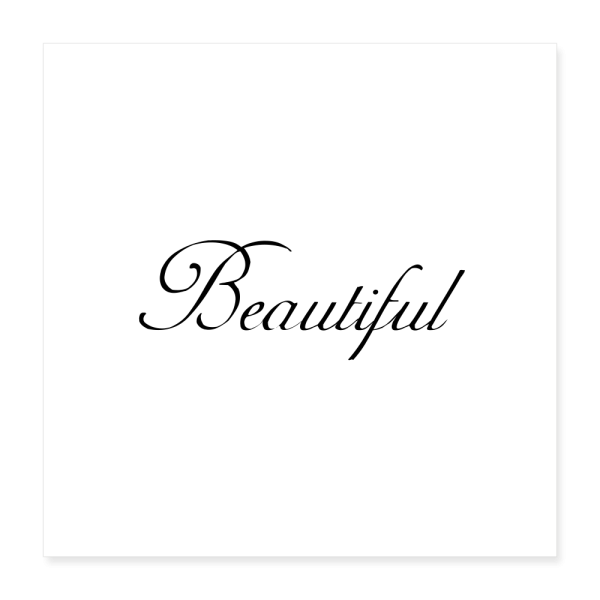 BEAUTIFUL Poster 16x16 For Discount